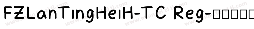 FZLanTingHeiH-TC Reg字体转换